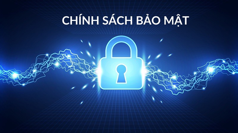 Chính sách bảo mật về thu thập dữ liệu thông tin