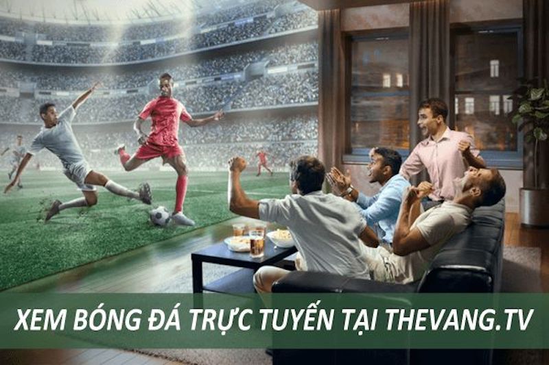 Hình ảnh xuất sắc và âm thanh cực khủng tại Thevangtv